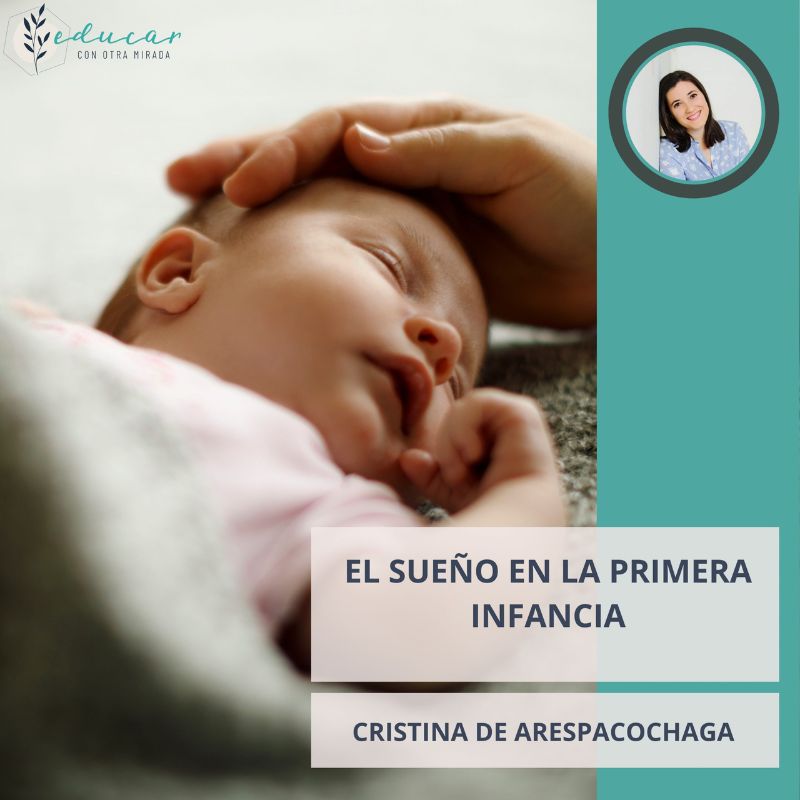 Curso Online El Sueño en la Primera Infancia - Cristina Arespacochaga