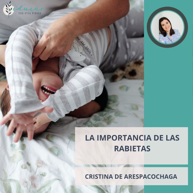 Curso Online La Importancia de las Rabietas - Cristina Arespacochaga